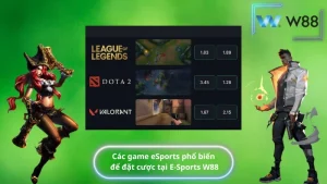 Các game eSports phổ biến để đặt cược tại E-Sports W88